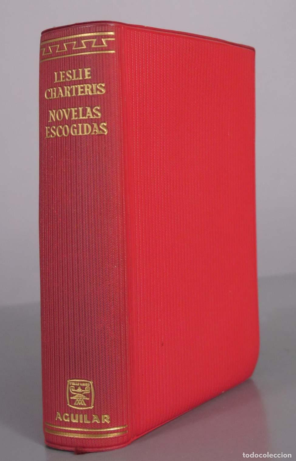 Libros de segunda mano: Novelas Escogidas - Leslie Charteris - Aguilar 1964