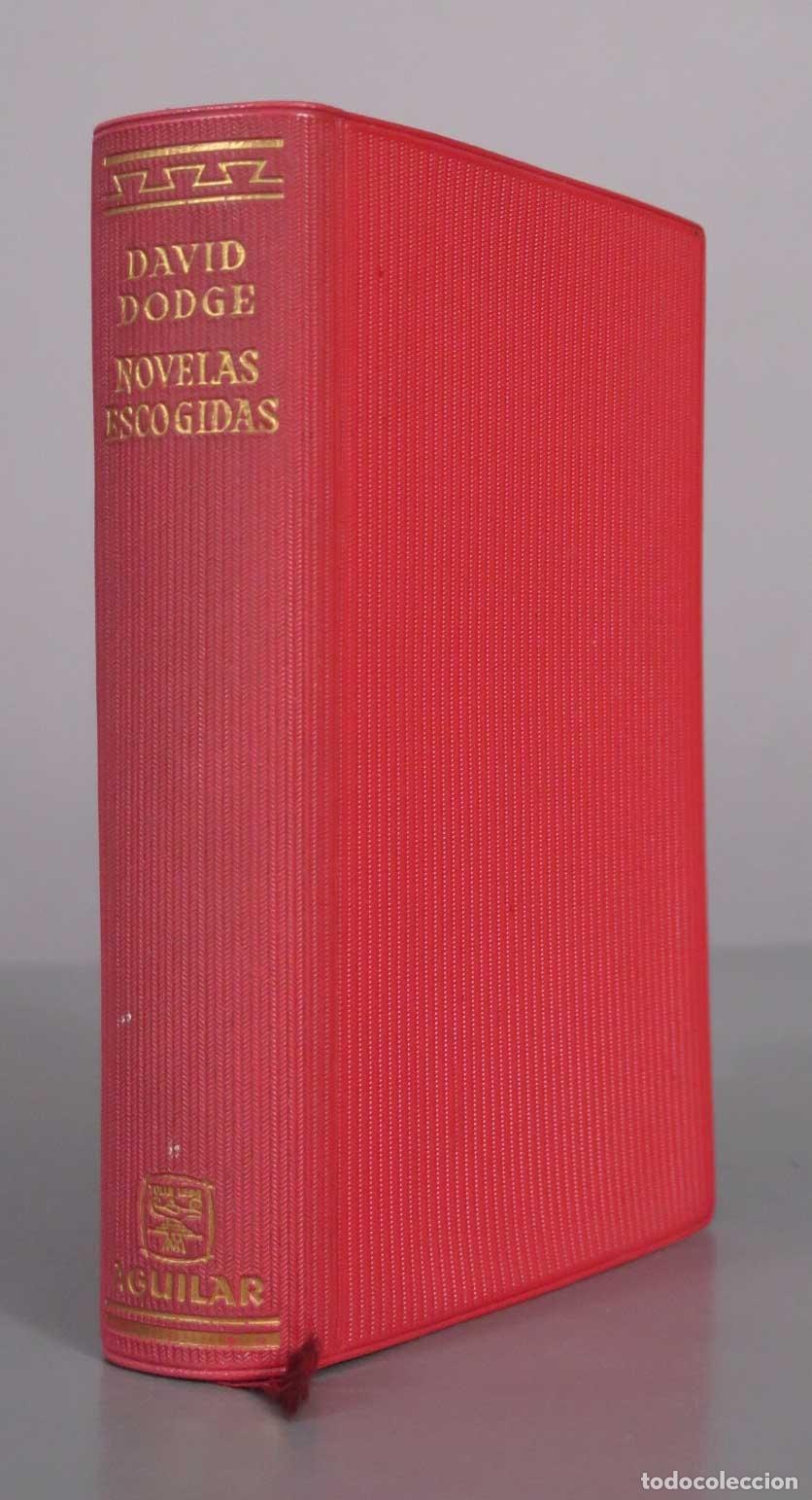 Libros de segunda mano: Novelas escogidas - David Dodge - Aguilar 1962