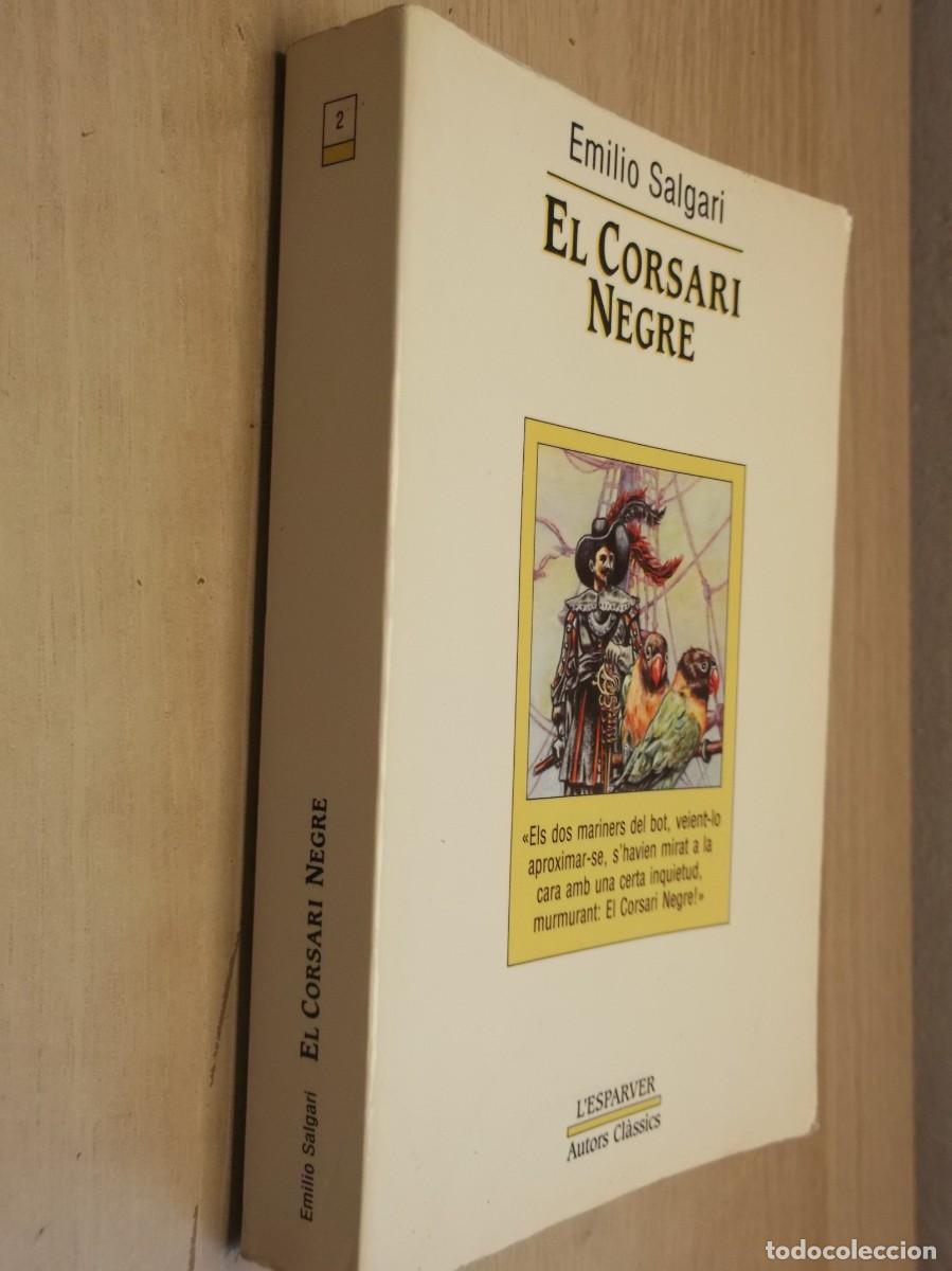 Libros de segunda mano: El corsari negre - Edici&oacute;n en Catal&aacute;n de Emilio Salgari - TapA BLANDA