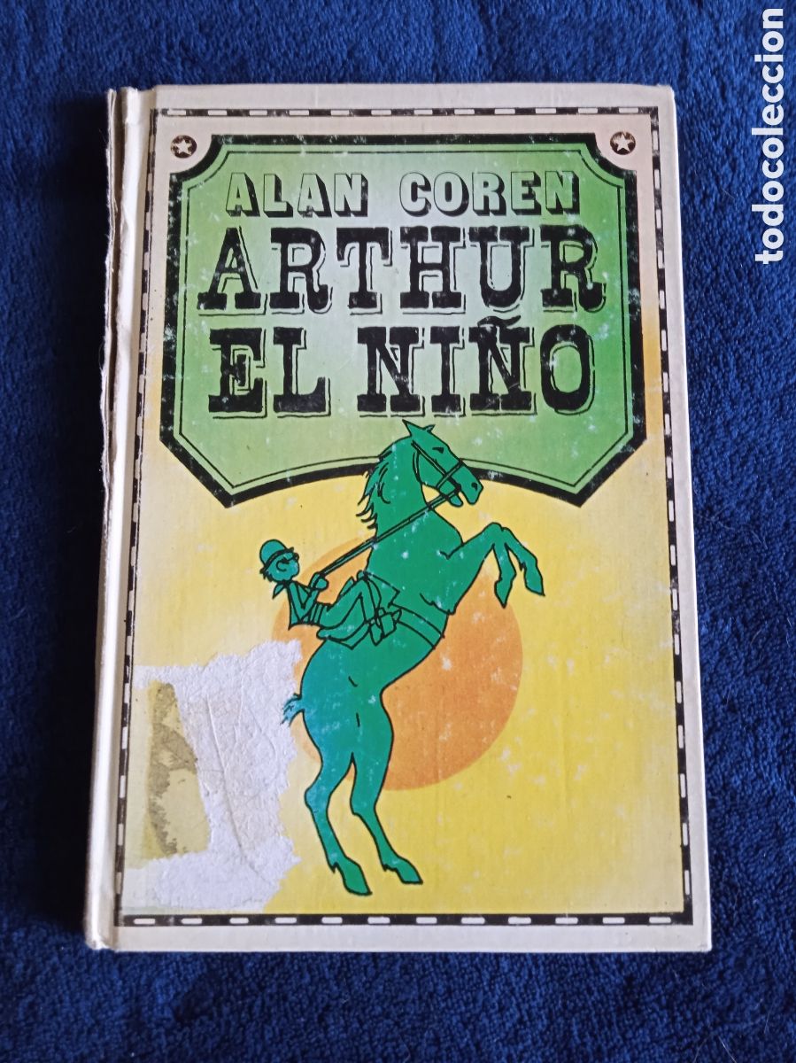 Livros em segunda m&atilde;o: ARTHUR EL NI&Ntilde;O. / ALAN COREN.