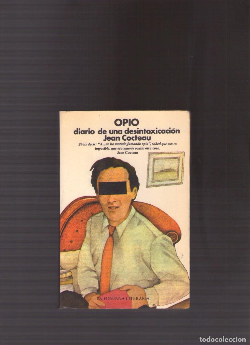 Libros de segunda mano: Bd. Opio. Diario de una desintoxicaci&oacute;n (Jean Cocteau)