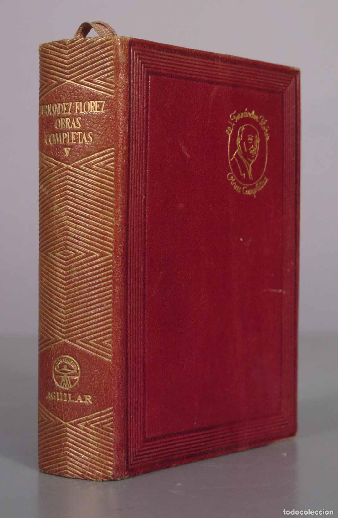 Libros de segunda mano: Obras completas - Wenceslao Fern&aacute;ndez Fl&oacute;rez - Editorial Aguilar T V. 1950