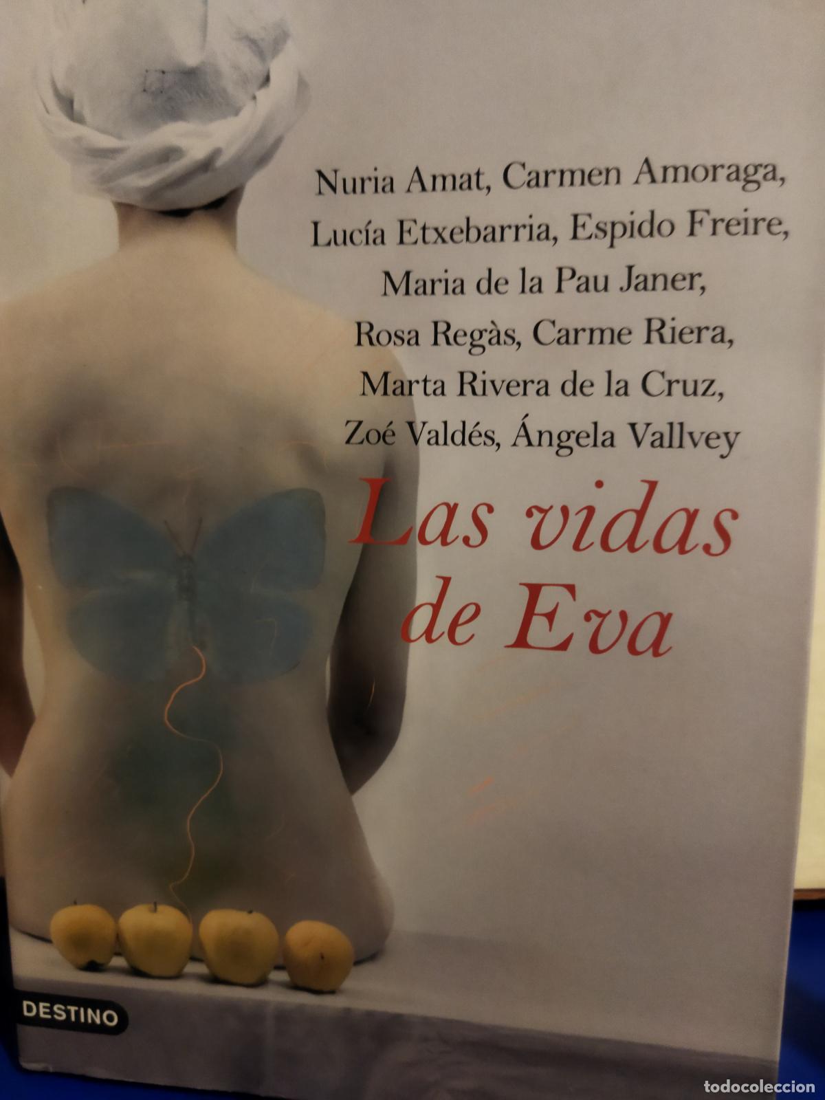 Libros de segunda mano: Las vidas de Eva Nuria Amat destino