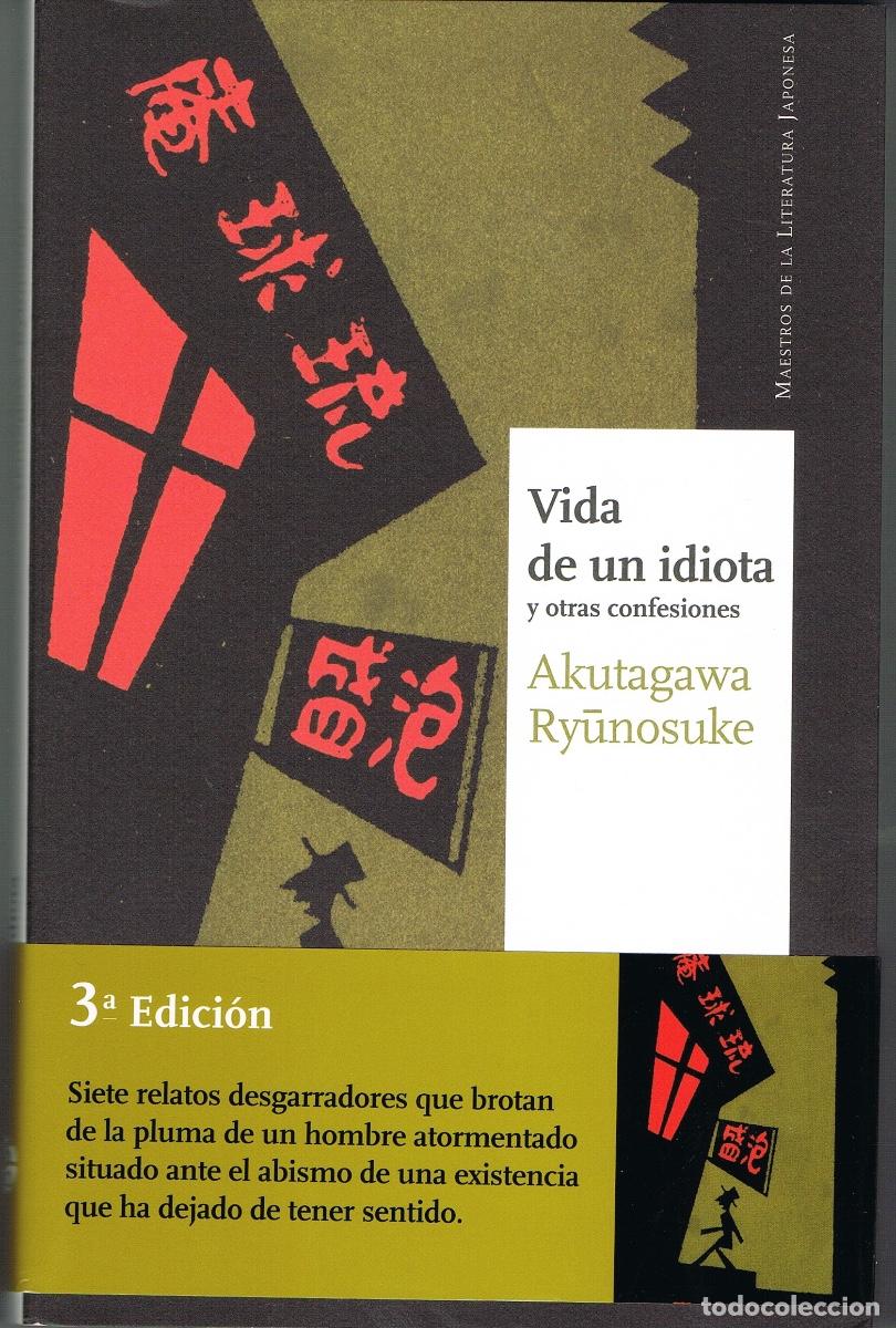 Libros de segunda mano: VIDA DE UN IDIOTA Y OTRAS CONFESIONES POR AKUTAGAWA RY&Uuml;NOSUKE