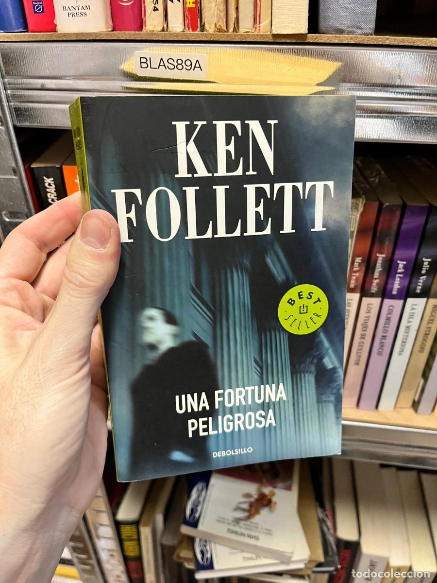 Libros de segunda mano: BLAS89A &ndash; Una fortuna peligrosa &ndash; Ken Follett. Debolsillo.