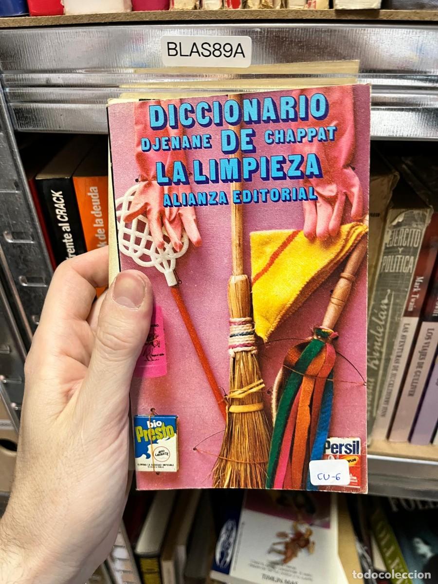 Libros de segunda mano: BLAS89A &ndash; Diccionario de la limpieza &ndash; Djenane de Chappat. Alianza Editorial.