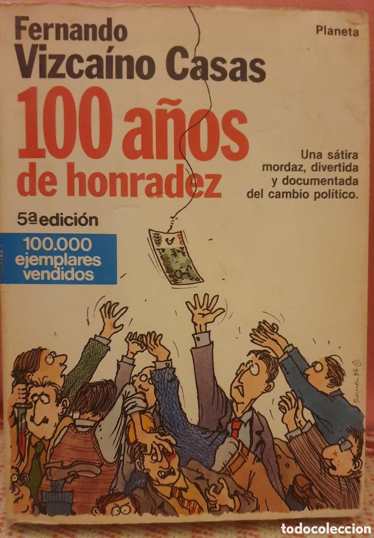 Libros de segunda mano: Fernando Vizca&iacute;no Casas. 100 a&ntilde;os de honradez