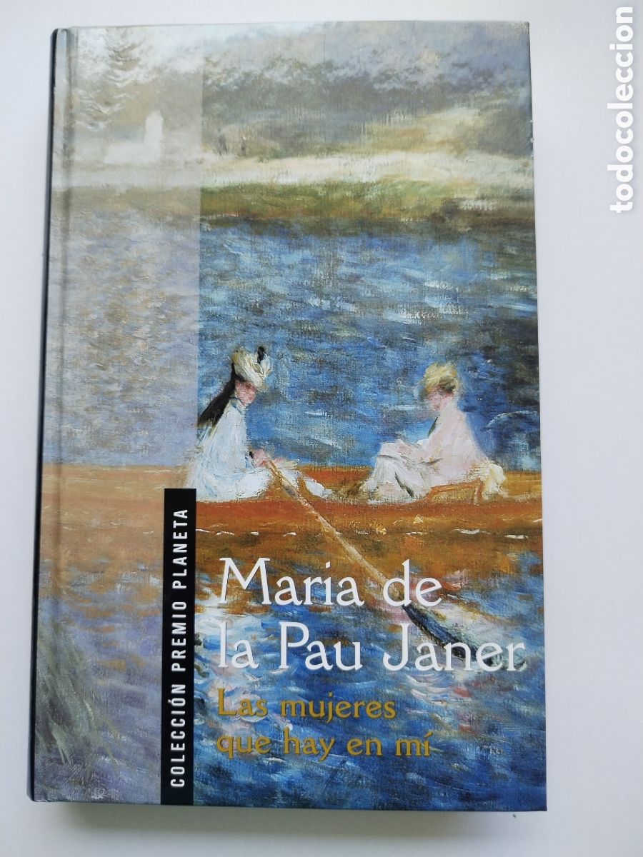 Libros de segunda mano: LAS MUJERES QUE HAY EN MI/MARIA DE LA PAU JANER