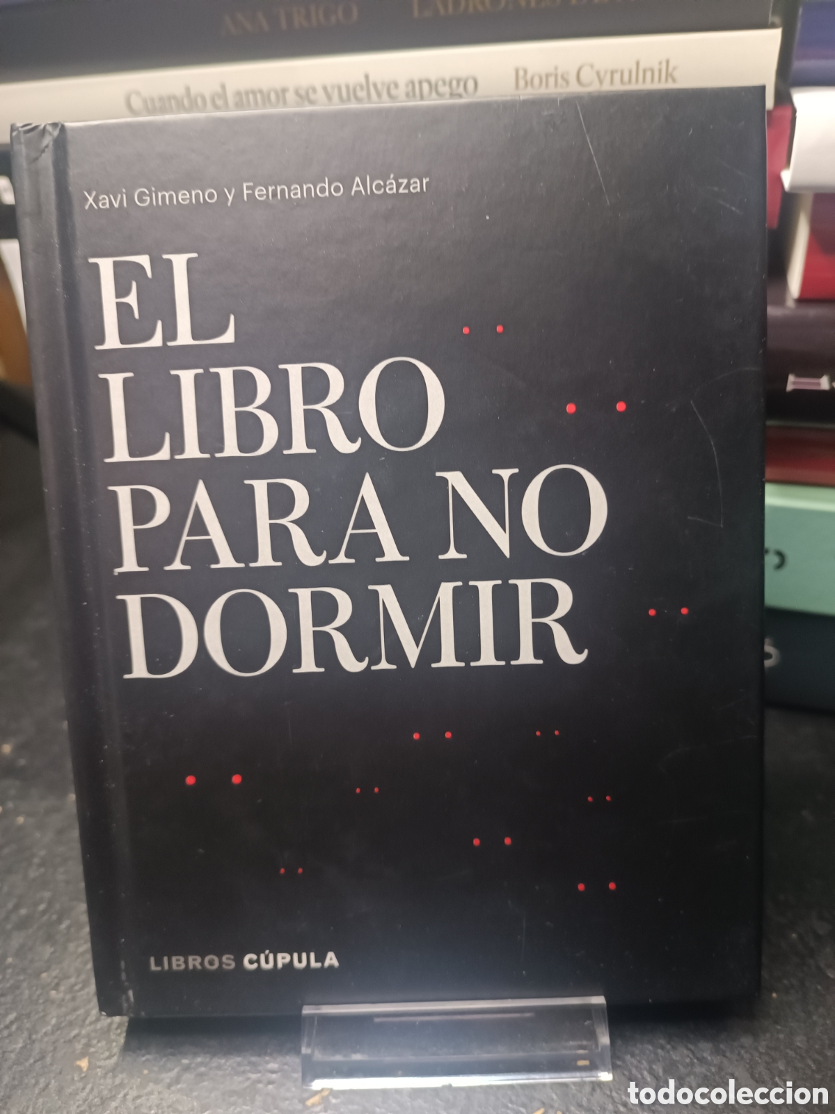 Libros de segunda mano: El LIBRO PARA NO DORMIR Gimeno Ronda Xavier Alc&aacute;zar Zambrano, Fernando Editorial LIBROS CUPULA 2019