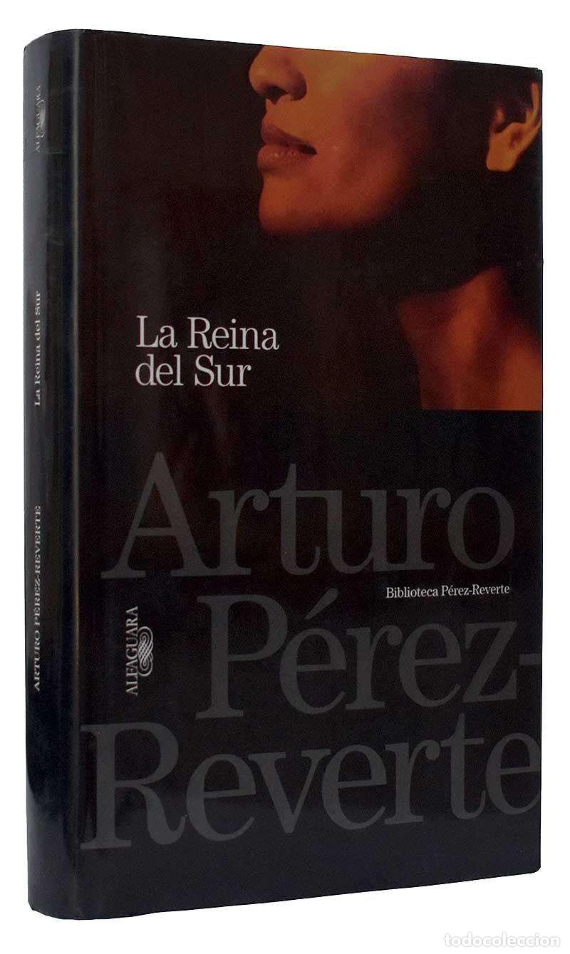 Libros de segunda mano: La Reina del Sur - Arturo P&eacute;rez-Reverte