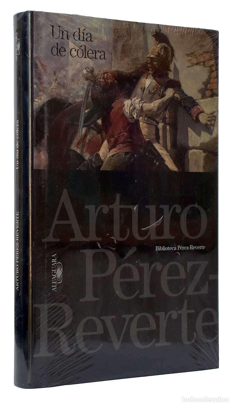 Libros de segunda mano: Un d&iacute;a de c&oacute;lera - Arturo P&eacute;rez-Reverte (precintado)