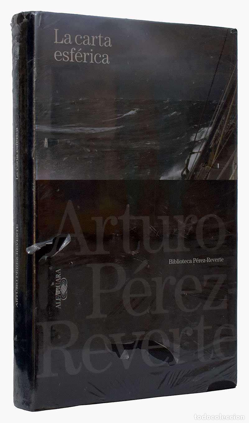 Libros de segunda mano: La carta esf&eacute;rica - Arturo P&eacute;rez-Reverte (precintado)