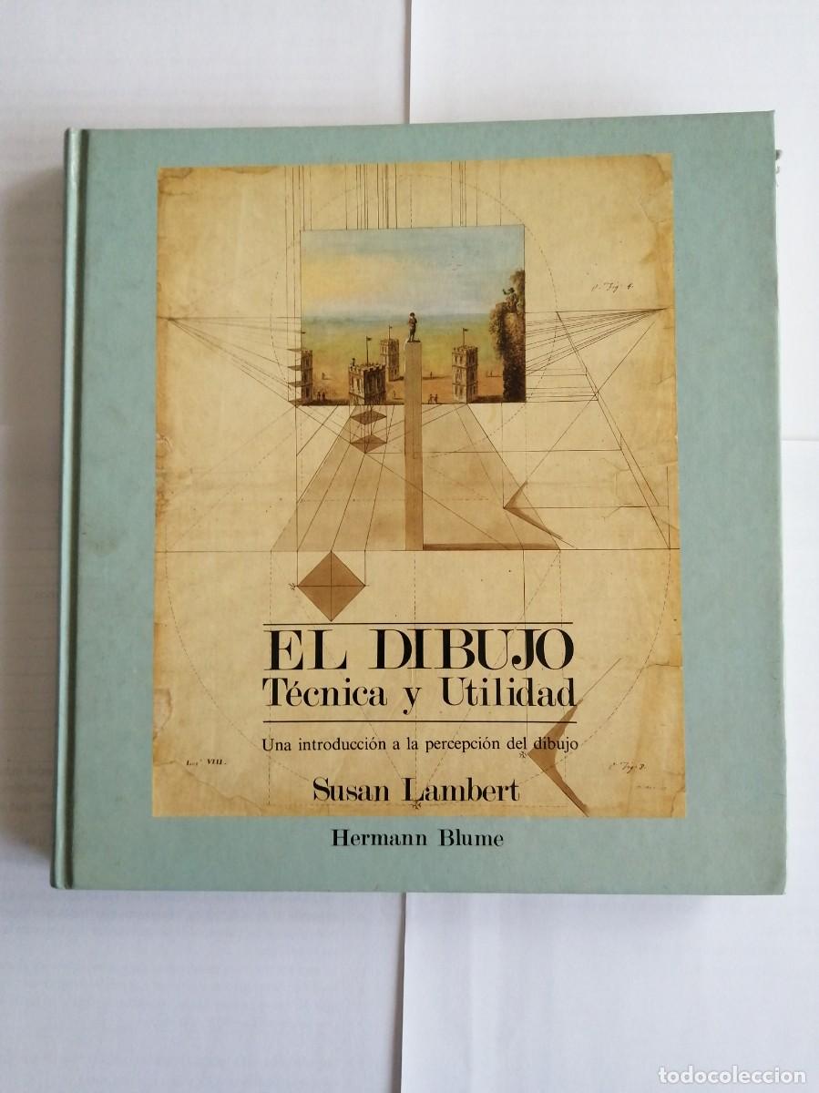 Libros de segunda mano: El dibujo tecnica y utilidad Susan Lambert tapa dura como nuevo