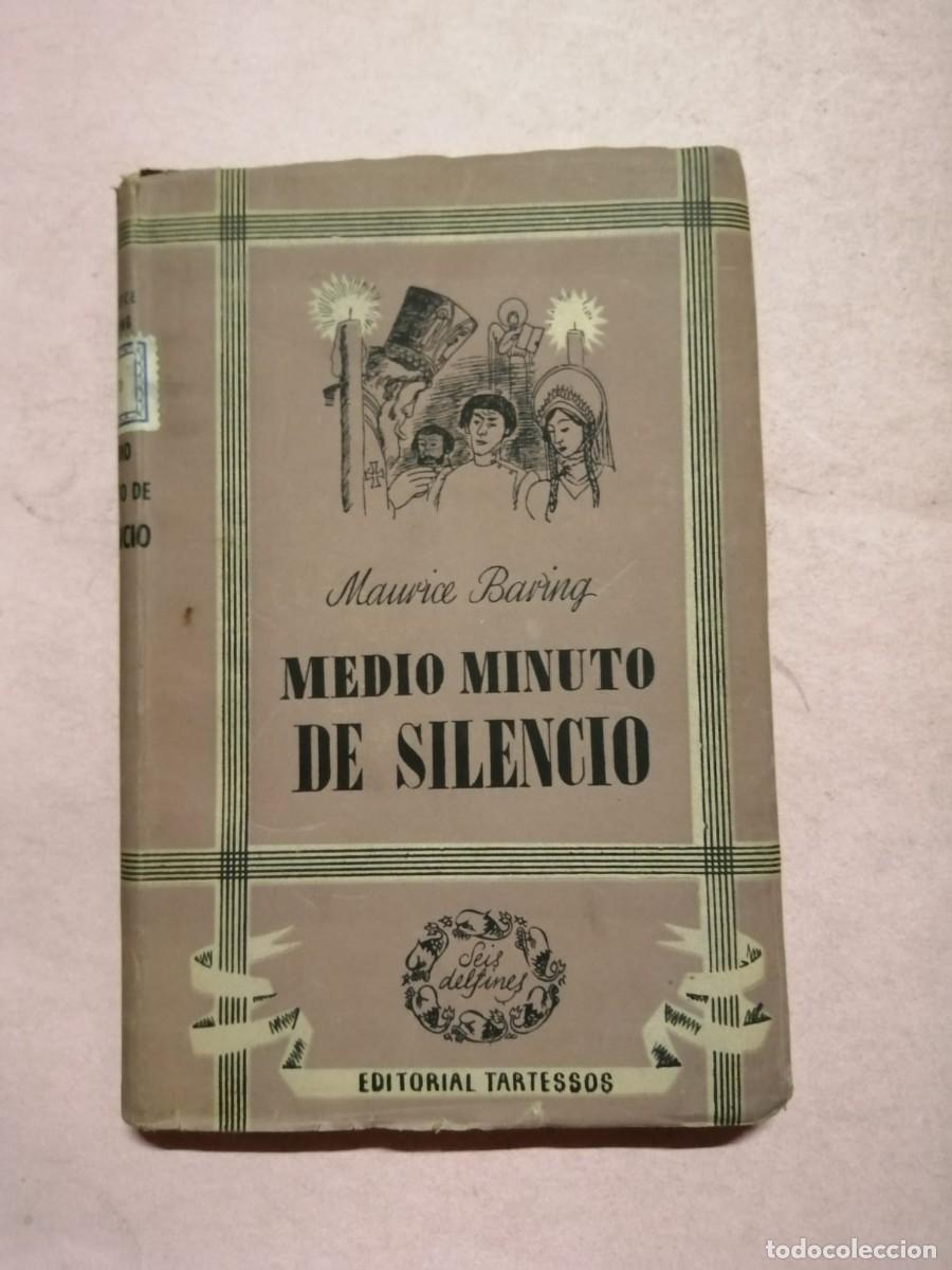 Libros de segunda mano: MEDIO MINUTO DE SILENCIO (MAURICE BARING)