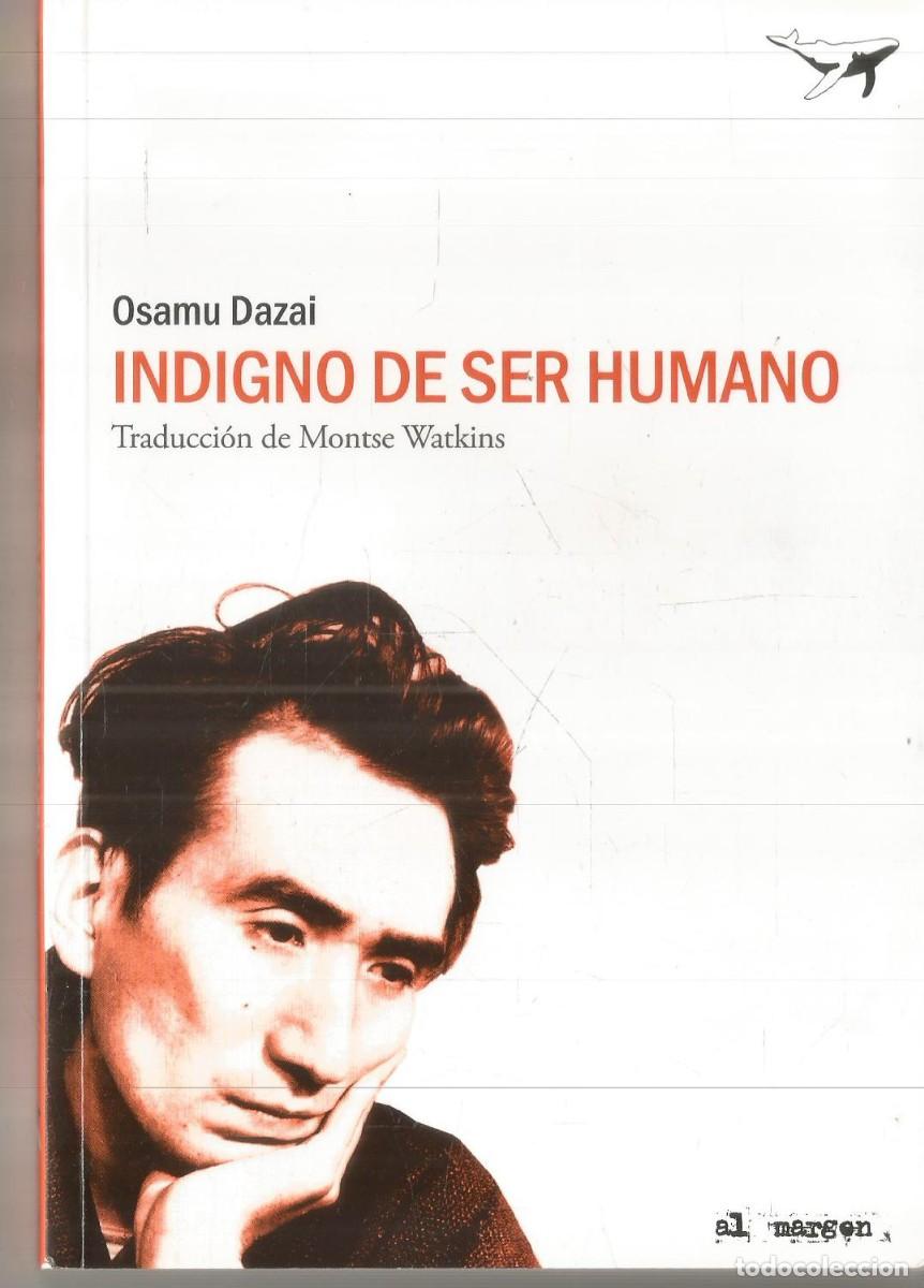 Libros de segunda mano: OSAMU DAZAI. INDIGNO DE SER HUMANO. SAJALIN EDITORES.