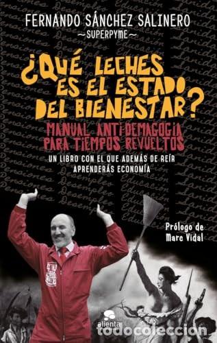Libros de segunda mano: &iquest;Qu&eacute; leches es el estado de Bienestar? Fernando S&aacute;nchez Salinero