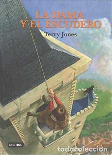 Libros de segunda mano: La Dama y Su Escudero - Jones, Terry - Destino Infantil & Juvenil - Isla del Tiempo, N&ordm; 8