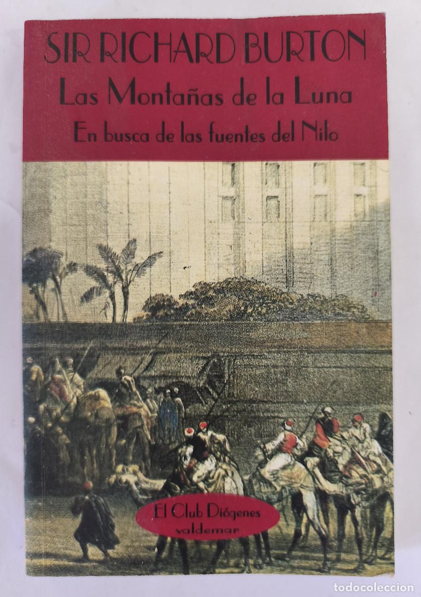 Second hand books: Las Monta&ntilde;as de la Luna & En Busca de las Fuentes del Nilo - Richard Burton - Valdemar 1995