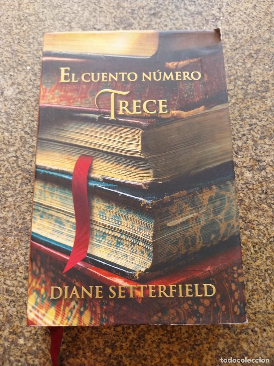 Libros de segunda mano: EL CUENTO NUMERO TRECE -- DIANE SETTERFIELD --