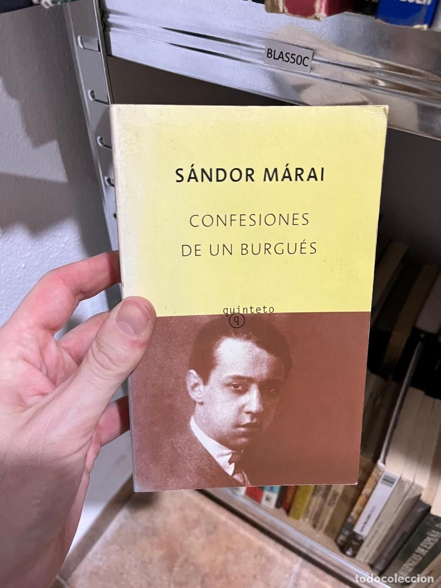 Second hand books: BLAS50C &ndash; S&aacute;ndor M&aacute;rai &ndash; Confesiones de un burgu&eacute;s &ndash; Quinteto.