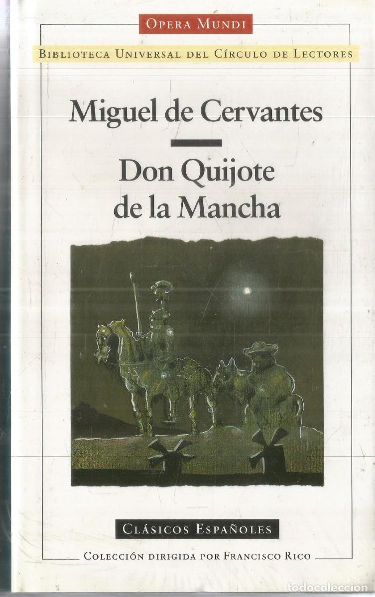 Libros de segunda mano: MIGUEL DE CERVANTES. DON QUIJOTE DE LA MANCHA. OPERA MUNDI CIRCULO DE LECTORES
