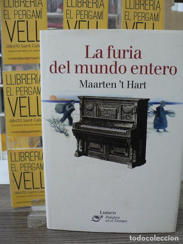 Libros de segunda mano: La Furia del Mundo Entero - Maarten't Hart - Editorial Lumen - Palabra en el Tiempo, 3183