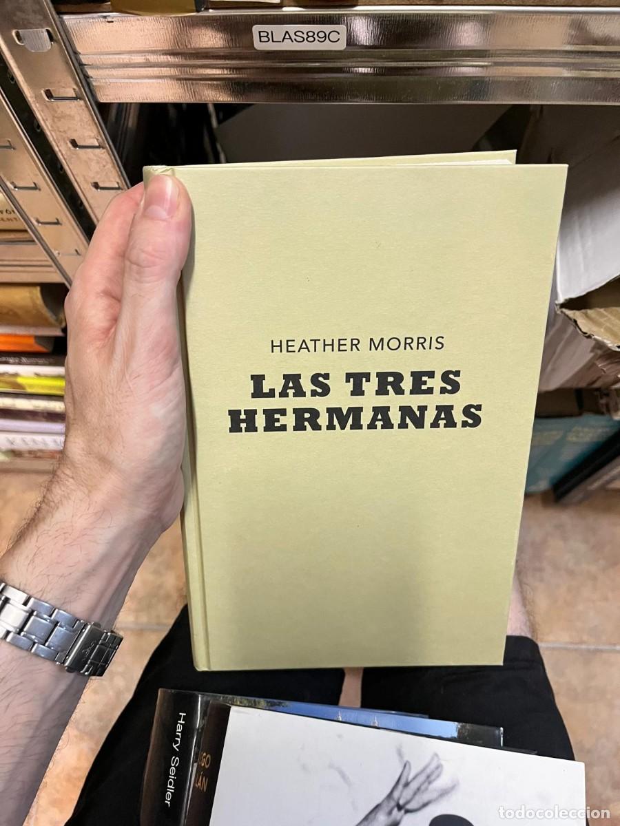 Libros de segunda mano: BLAS89C &ndash; Las tres hermanas &ndash; Heather Morris &ndash; Editorial Planeta.