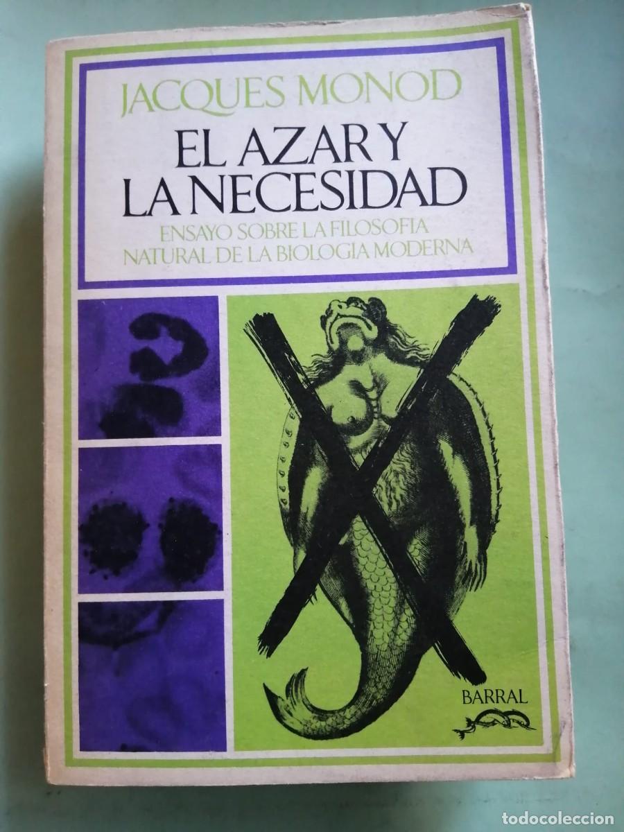 Libros de segunda mano: EL AZAR Y LA NECESIDAD (JACQUES MONOD)