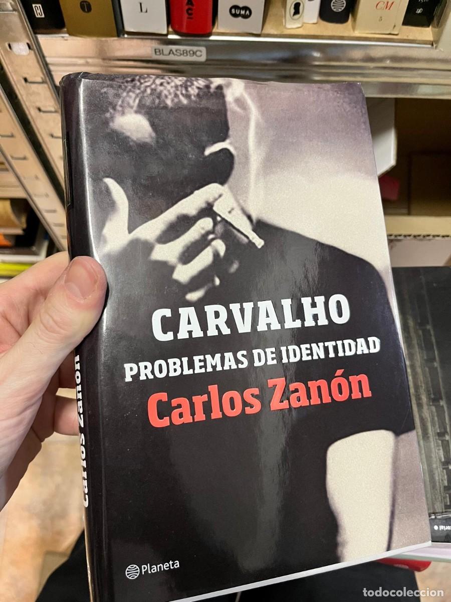 Livres d'occasion: BLAS89C &ndash; Carvalho. Problemas de identidad &ndash; Carlos Zan&oacute;n &ndash; Editorial Planeta.