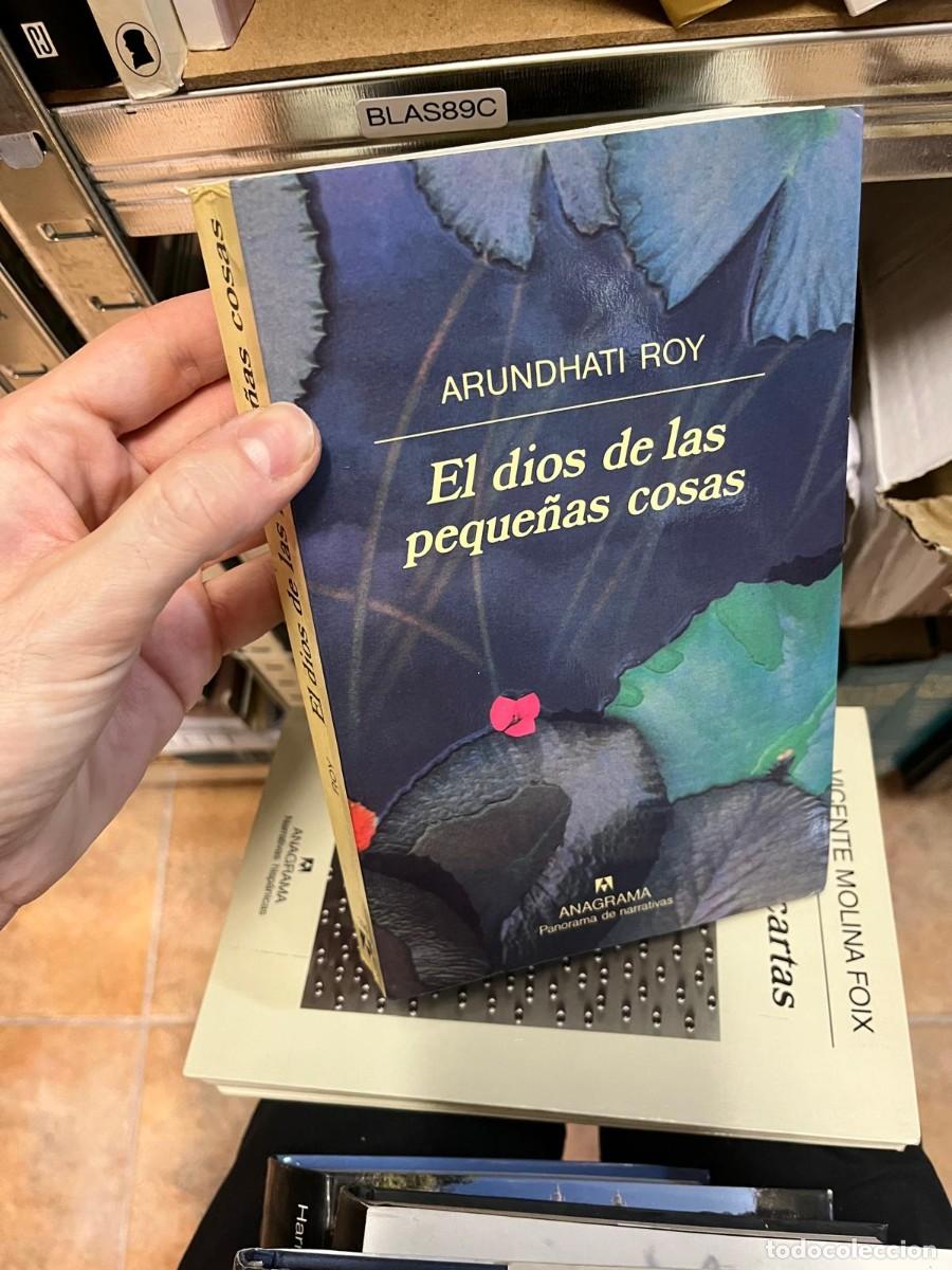 Livres d'occasion: BLAS89C &ndash; El dios de las peque&ntilde;as cosas &ndash; Arundhati Roy &ndash; Editorial Anagrama.