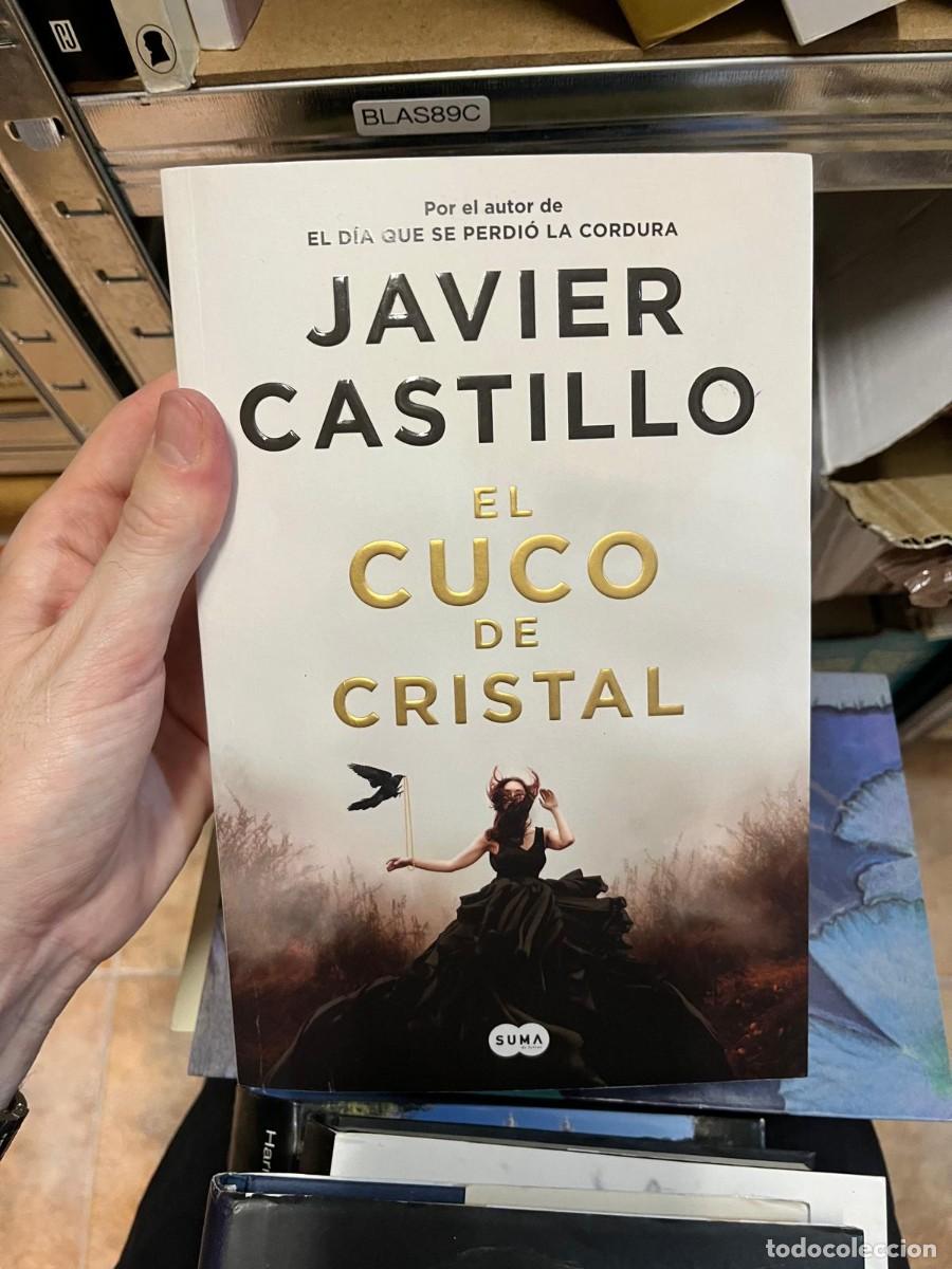 Livres d'occasion: BLAS89C &ndash; El cuco de cristal &ndash; Javier Castillo &ndash; Suma de Letras.