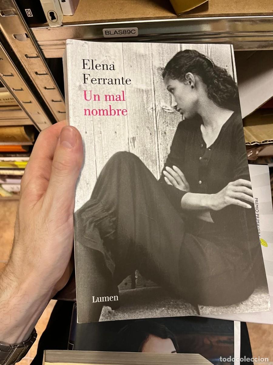Second hand books: BLAS89C &ndash; Un mal nombre &ndash; Elena Ferrante &ndash; Editorial Lumen.