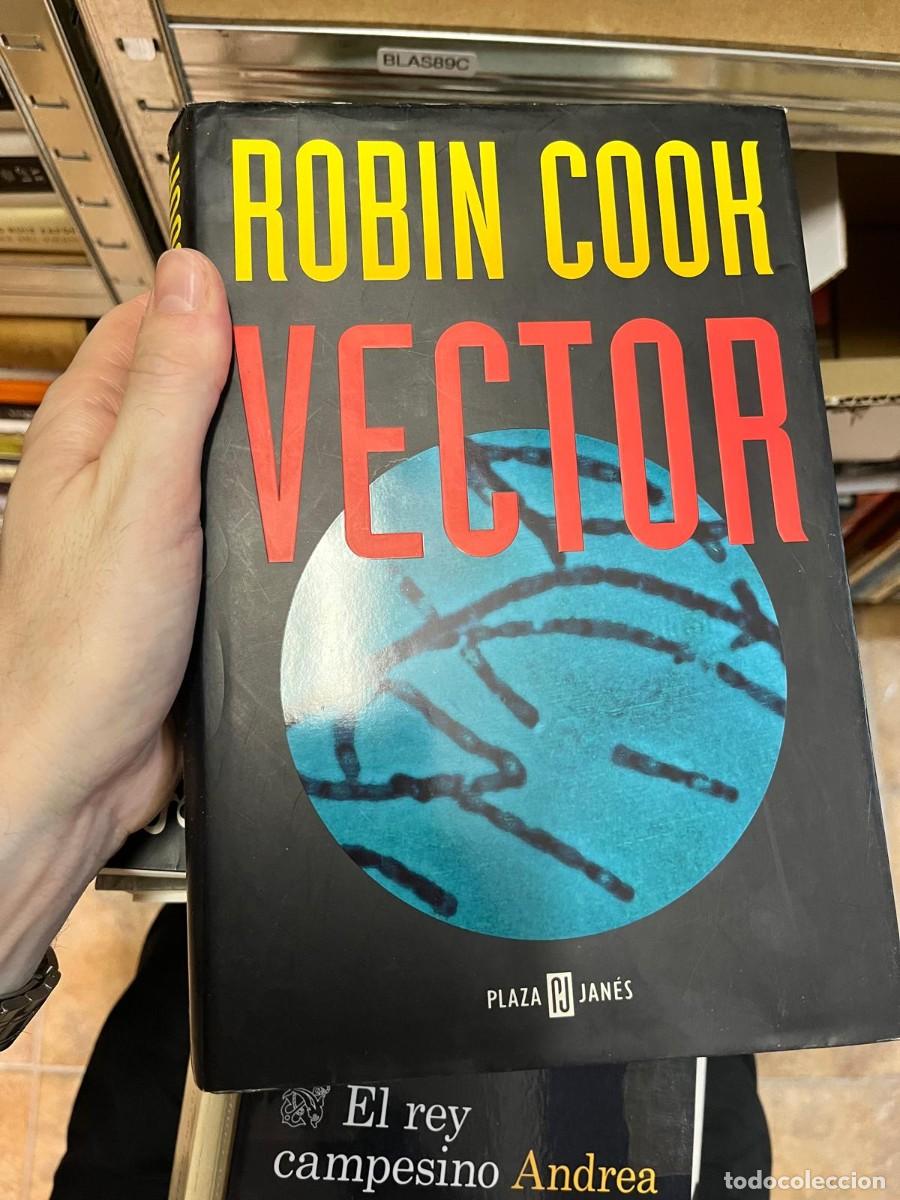 Libri di seconda mano: BLAS89C &ndash; Vector &ndash; Robin Cook &ndash; Plaza & Jan&eacute;s.