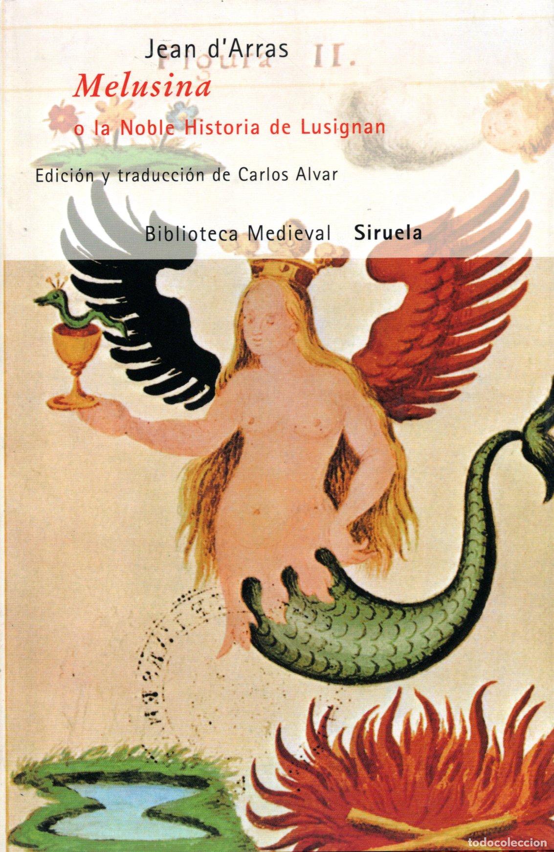 Libri di seconda mano: MELUSINA O LA NOBLE HISTORIA DE LUSIGNAN - JEAN D&acute;ARRAS
