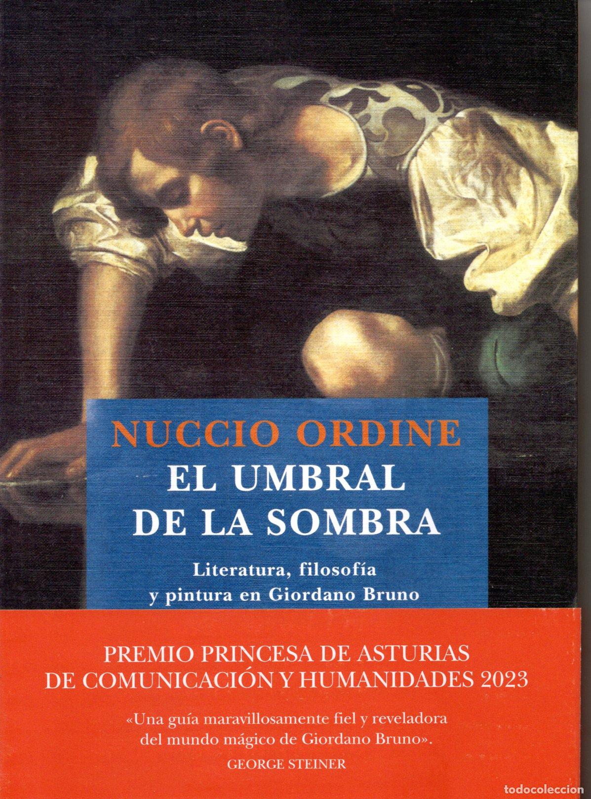 Libros de segunda mano: EL UMBRAL DE LA SOMBRA - NUCCIO ORDINE