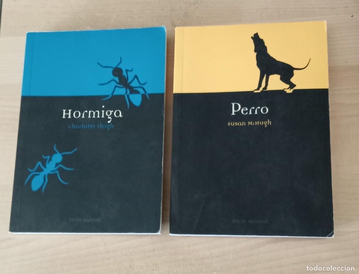Libros de segunda mano: editorial melusina. PERRO de Susan Mchugh.. HORMIGA de Charlotte Sleigh.. 2007
