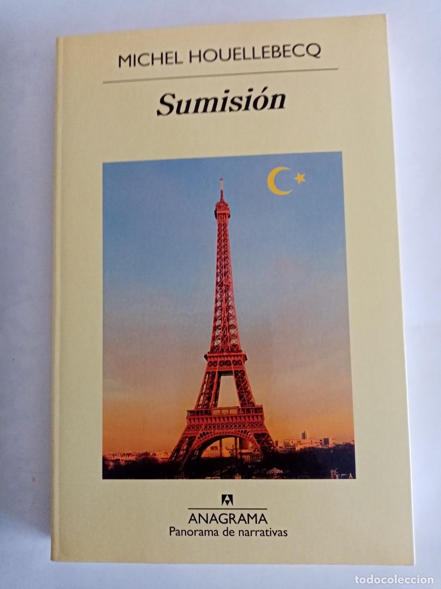 Libros de segunda mano: SUMISI&Oacute;N . Michel Houellebeq ( ANAGRAMA )