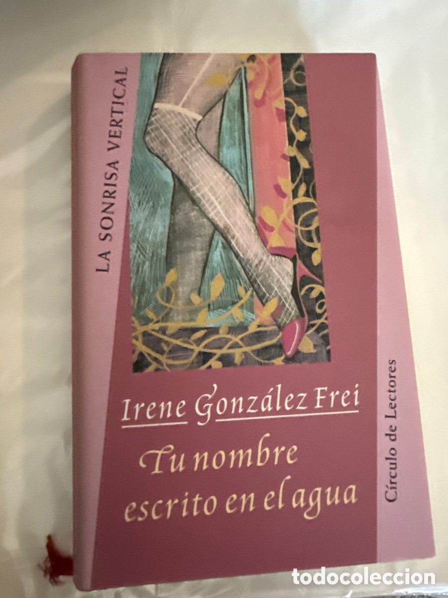 Second hand books: GONZ&Aacute;LEZ REI, Irene Tu nombre escrito en el agua