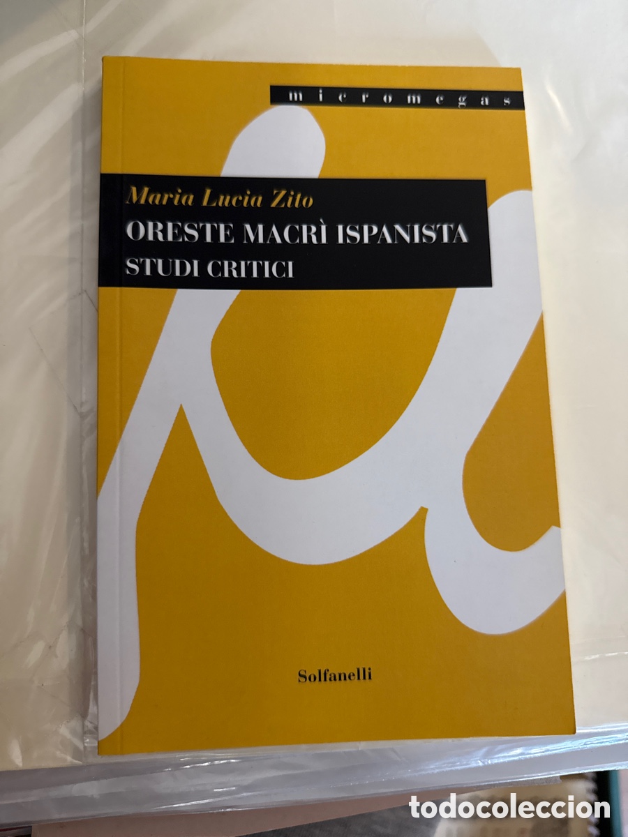 Gebrauchte B&uuml;cher: ZITO, Mar&iacute;a Luc&iacute;a Oreste Macri ispanista: Studi critici