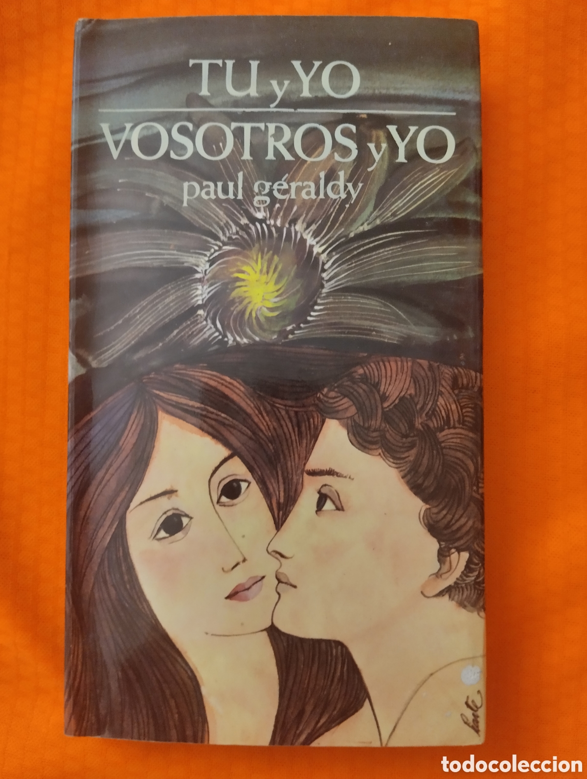 Libros de segunda mano: TU Y YO VOSOTROS Y YO, PAUL GERALDY, Ediciones ZEUS, 1965