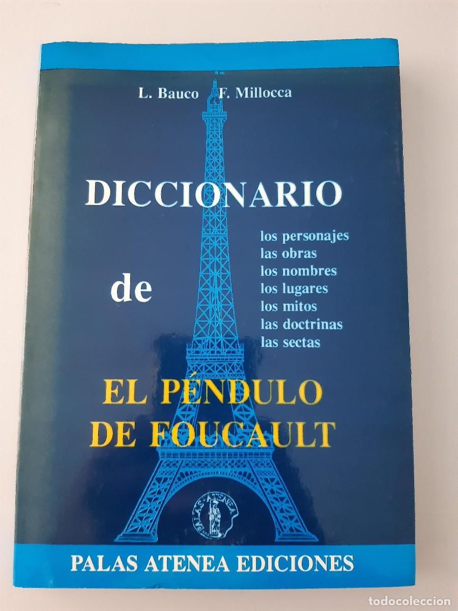 Libros de segunda mano: Diccionario de El p&eacute;ndulo de Foucault. Palas Atenea 1 edici&oacute;n ediciones. L Bauco. F Millocca.