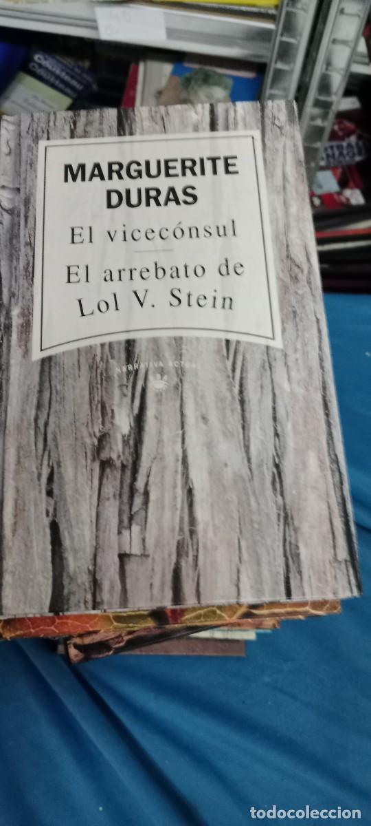 Libros de segunda mano: EL VICECONSUL EL ARREBATO LOL V STEIN MARGUERITE DURAS LIBRO M-JYE