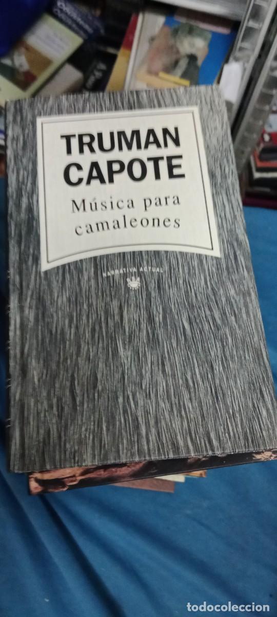 Libros de segunda mano: TRUMAN CAPOTE MUSICA PARA CAMALEONES LIBRO M-JYE