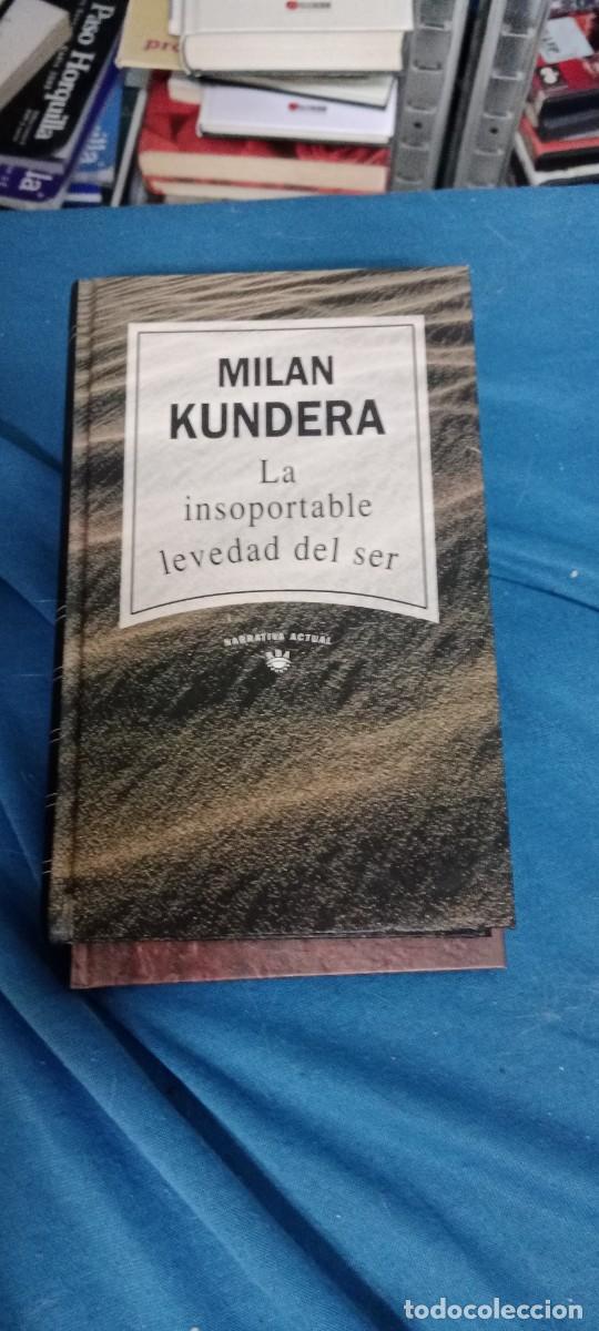 Libros de segunda mano: MILAN KUNDERA LA INSOPORTABLE LEVEDAD DEL SER LIBRO M-JYE