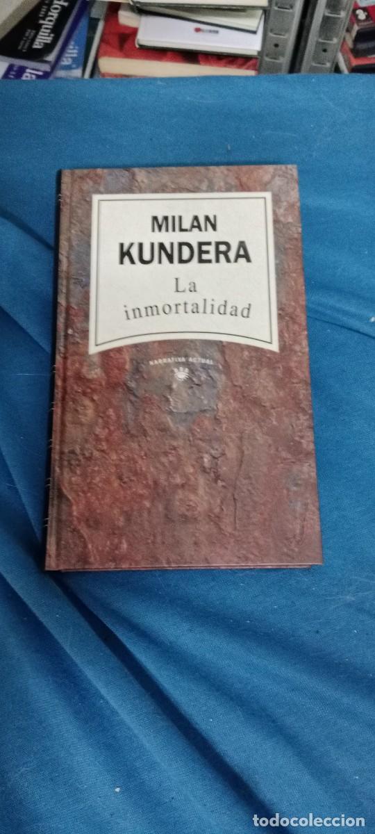 Libros de segunda mano: MILAN KUNDERA LA INMORTALIDAD LIBRO M-JYE