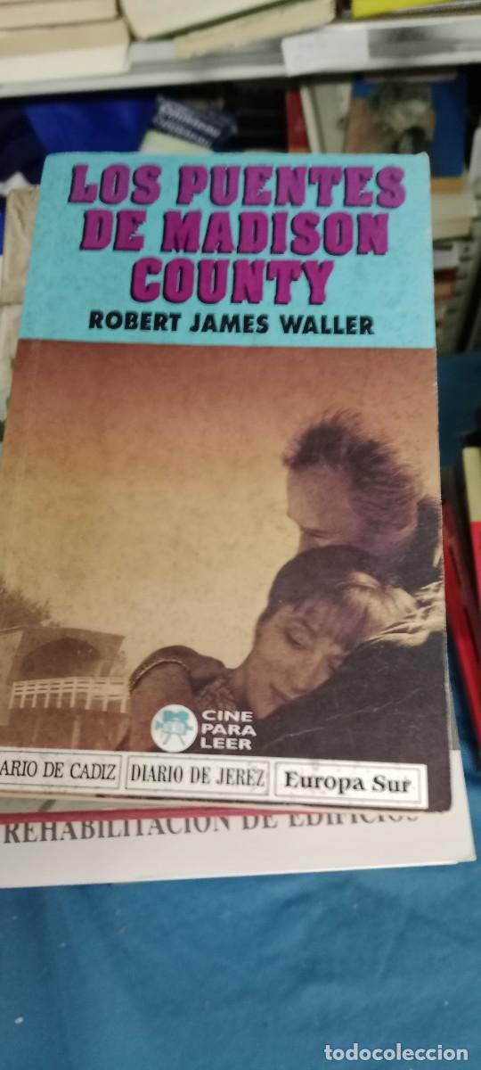 Libros de segunda mano: LOS PUENTES DE MADISON COUNTY ROBERT JAMES WALLER LIBRO M-JYE