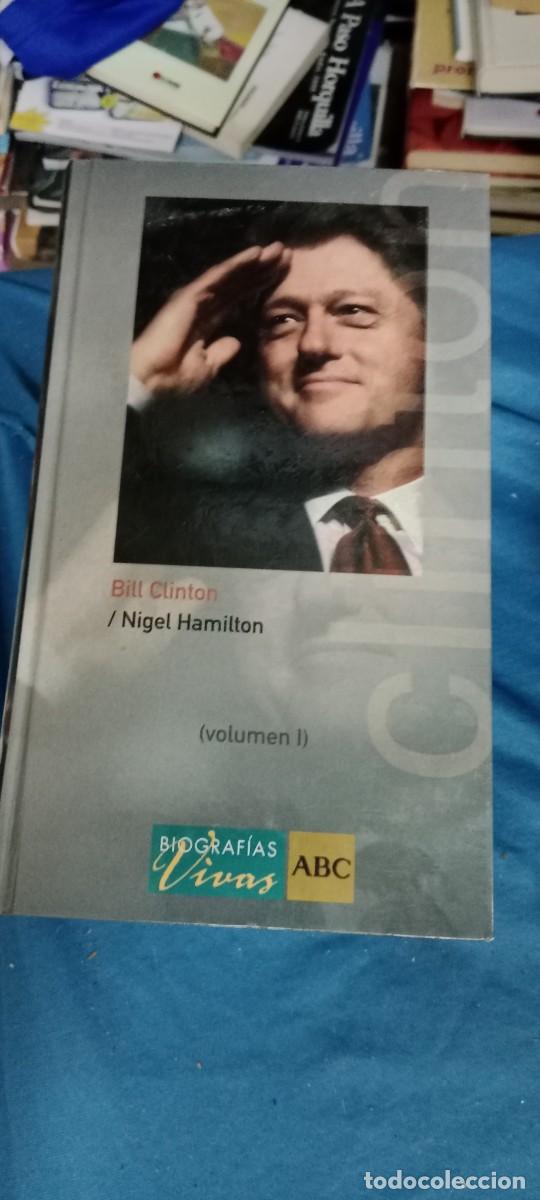 Libros de segunda mano: BILL CLINTON NIGEL HAMILTON LIBRO M-JYE