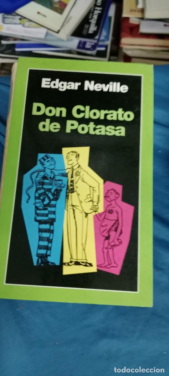 Libros de segunda mano: DON CLORATO DE POTASA EDGAR NEVILLE LIBRO M-JYE