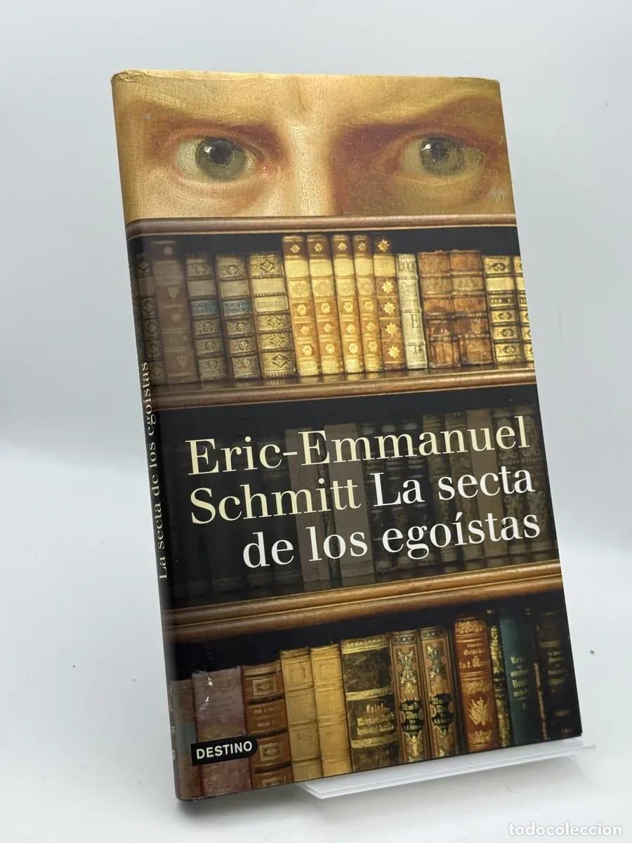 Gebrauchte B&uuml;cher: La secta de los ego&iacute;stas - Eric-Emmanuel Schmitt