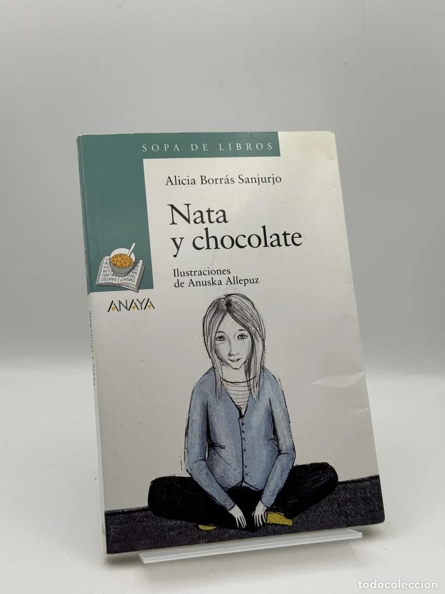 Gebrauchte B&uuml;cher: Nata y chocolate - Alicia Borr&aacute;s Sanjurjo